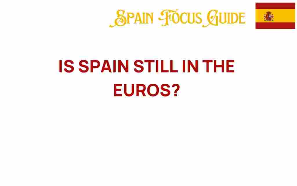 is-spain-still-in-the-euros