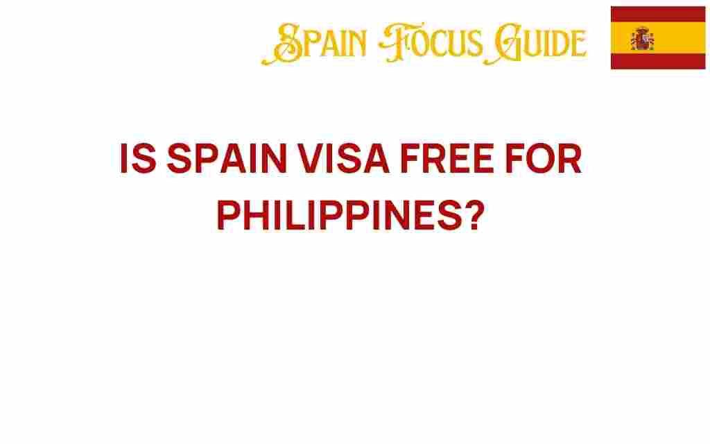 is-spain-visa-free-for-filipinos