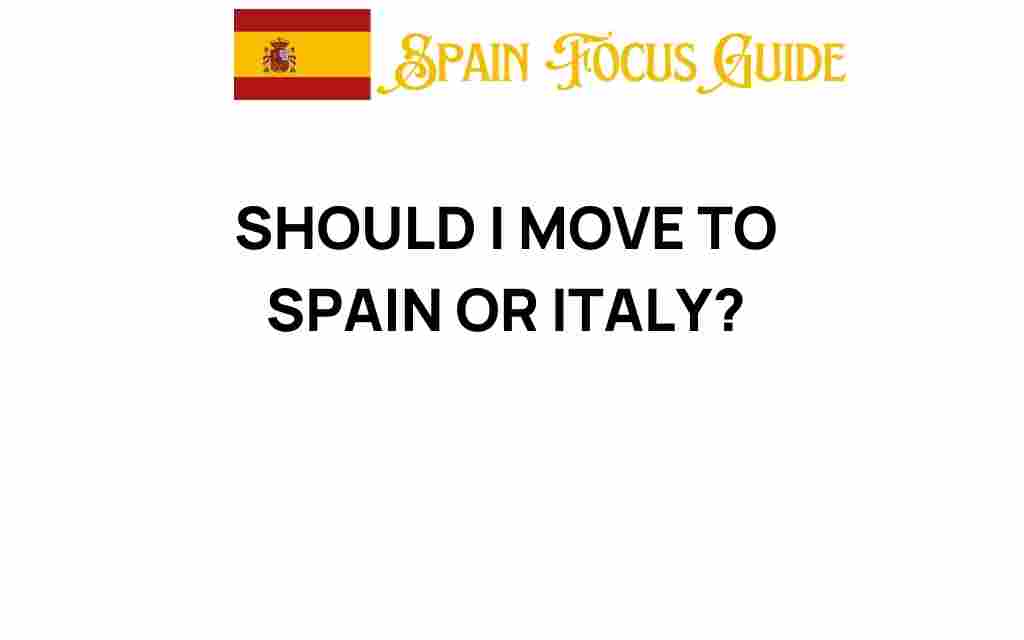 spain-or-italy-which-haven-choose