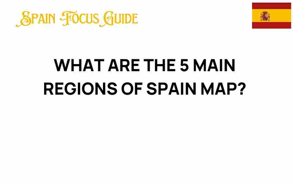discover-5-main-regions-of-spain