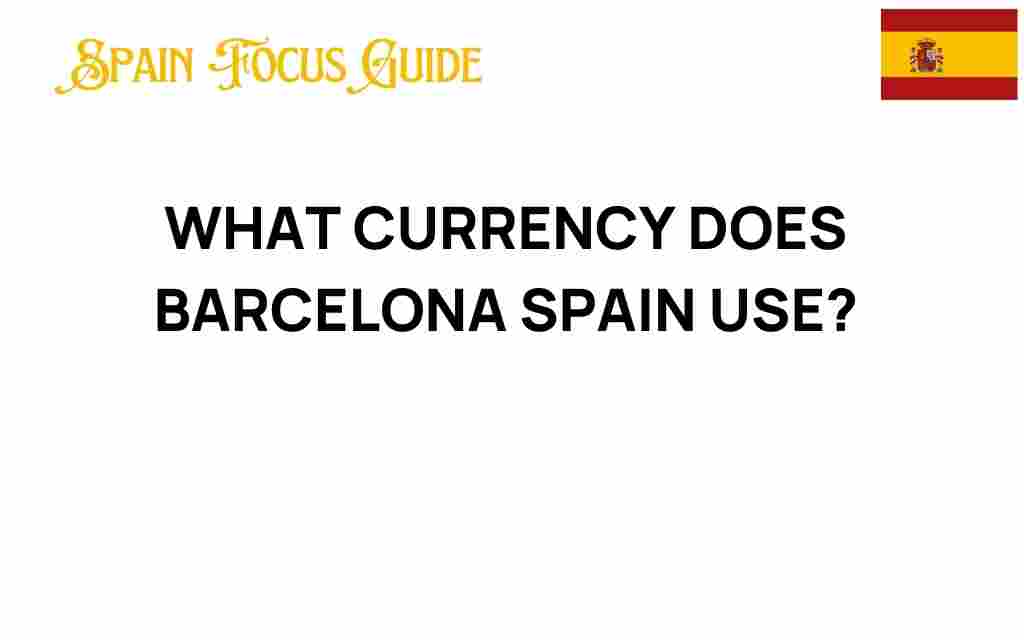 barcelona-currency-use