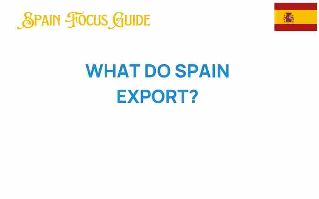 what-does-spain-export