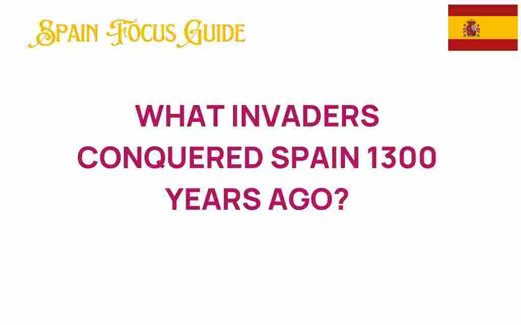 invaders-conquered-spain-1300-years-ago