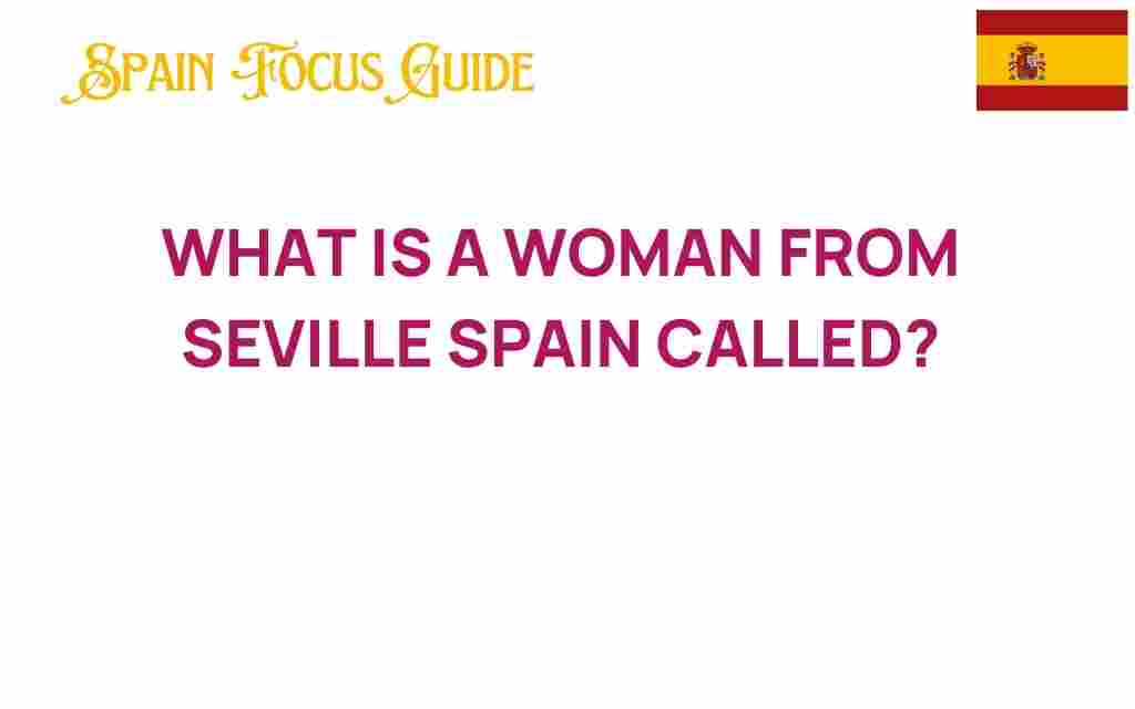 what-woman-from-seville-is-called