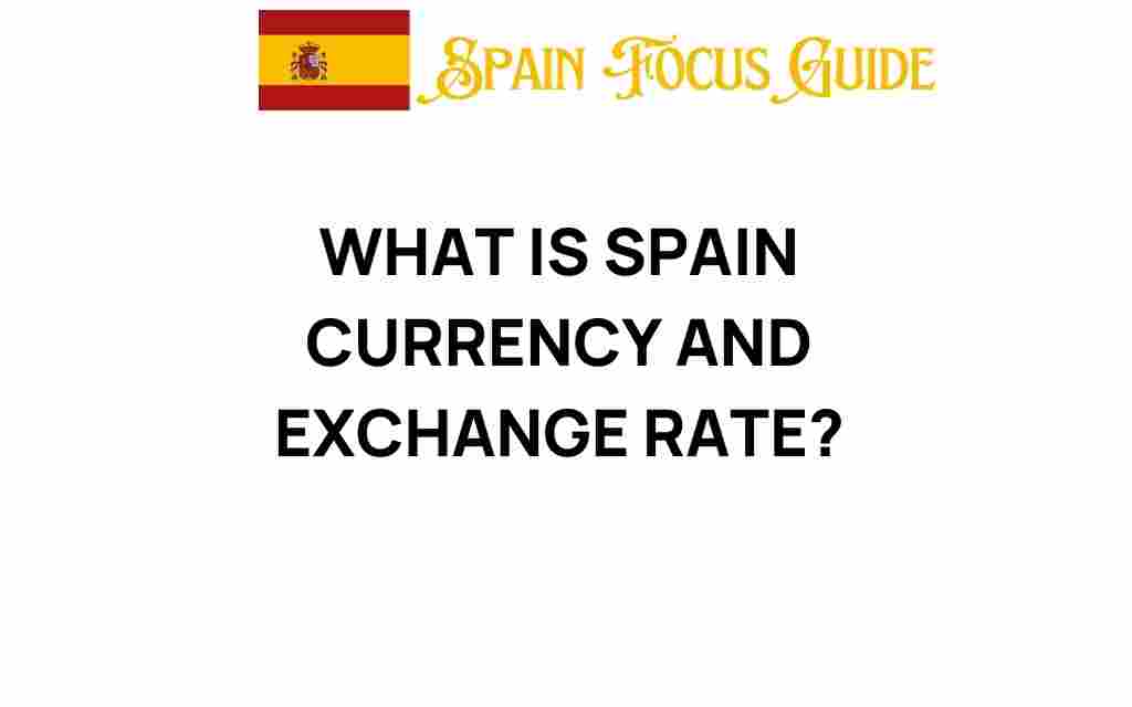 spain-currency-exchange-rate