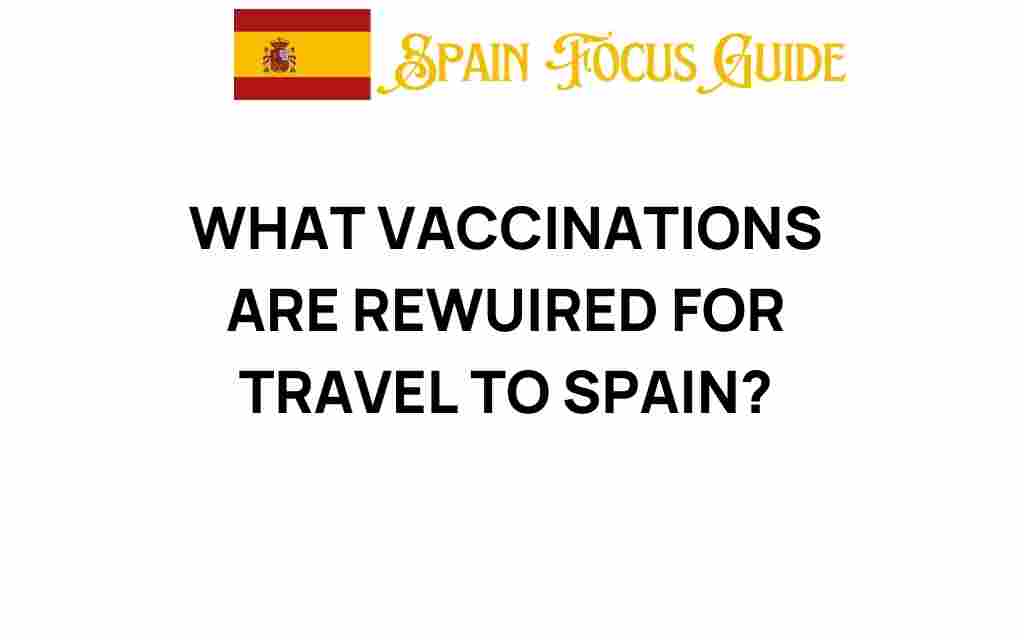 travel-vaccinations-spain