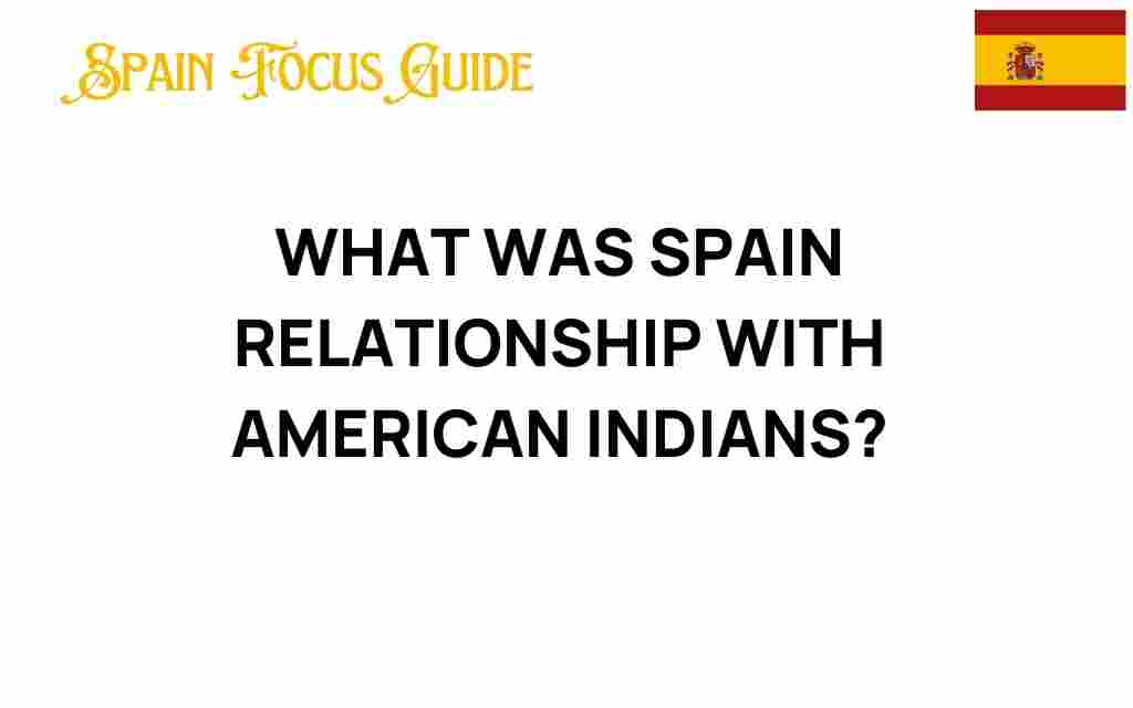 spain-american-indians-relationship