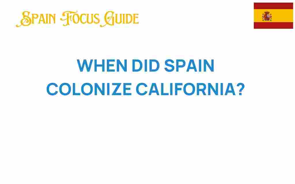 when-spain-colonized-california