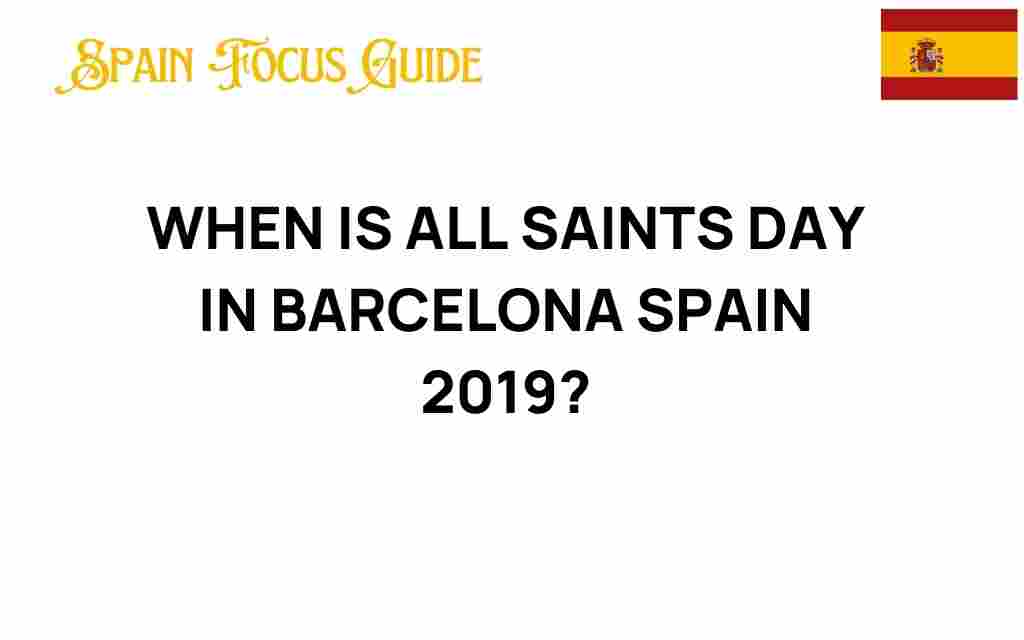 all-saints-day-barcelona-spain-2019