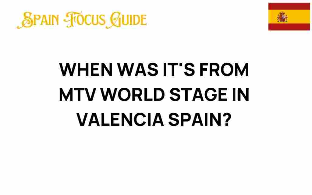 mtv-world-stage-valencia-dates