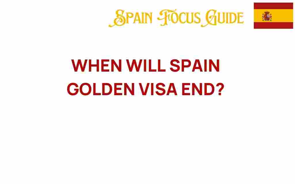when-will-spain-golden-visa-end