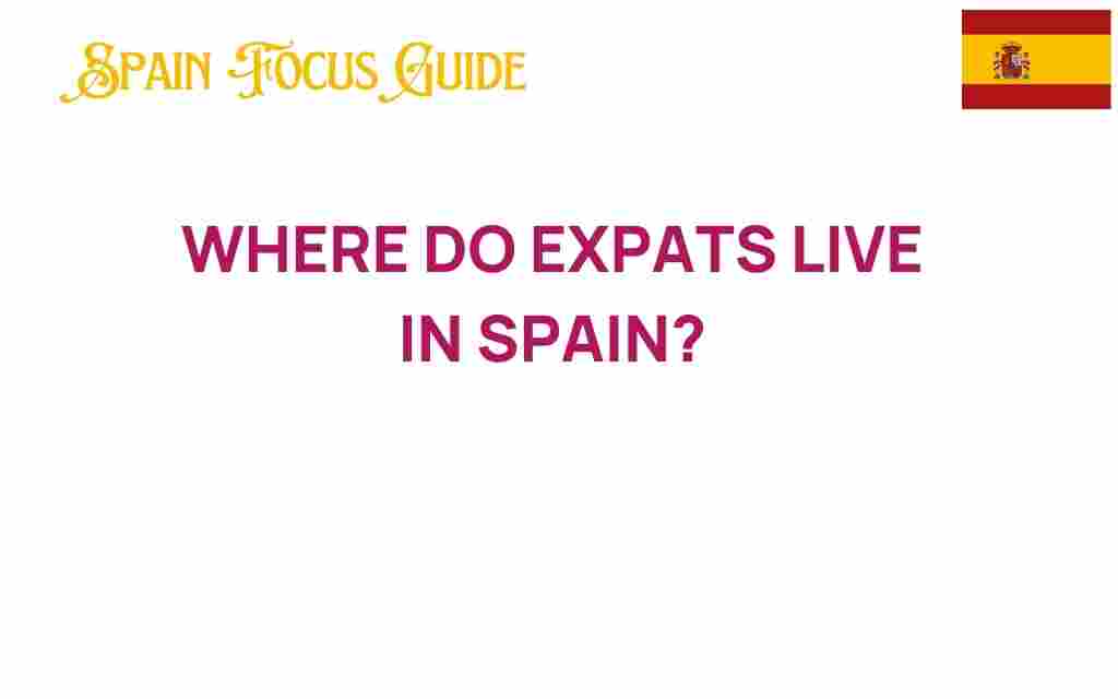 where-expats-live-in-spain
