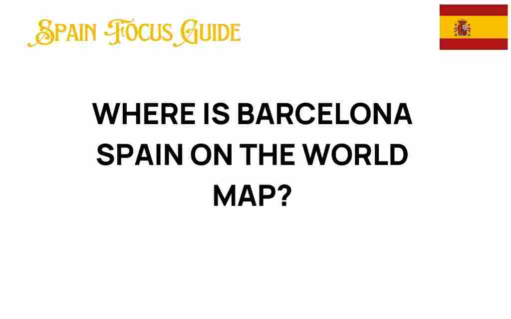 where-barcelona-spain-world-map