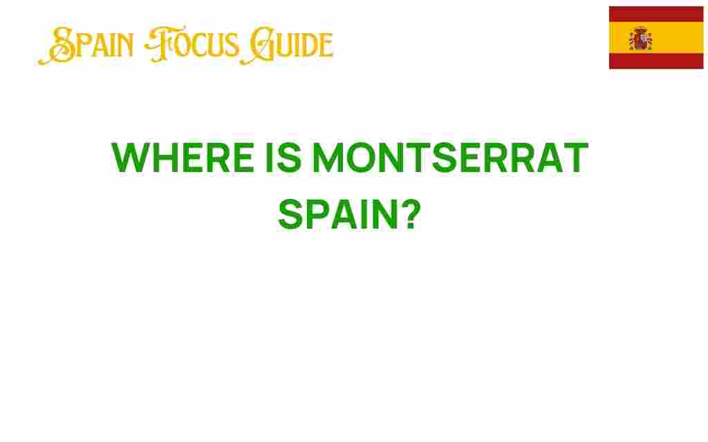 montserrat-spain-discovery