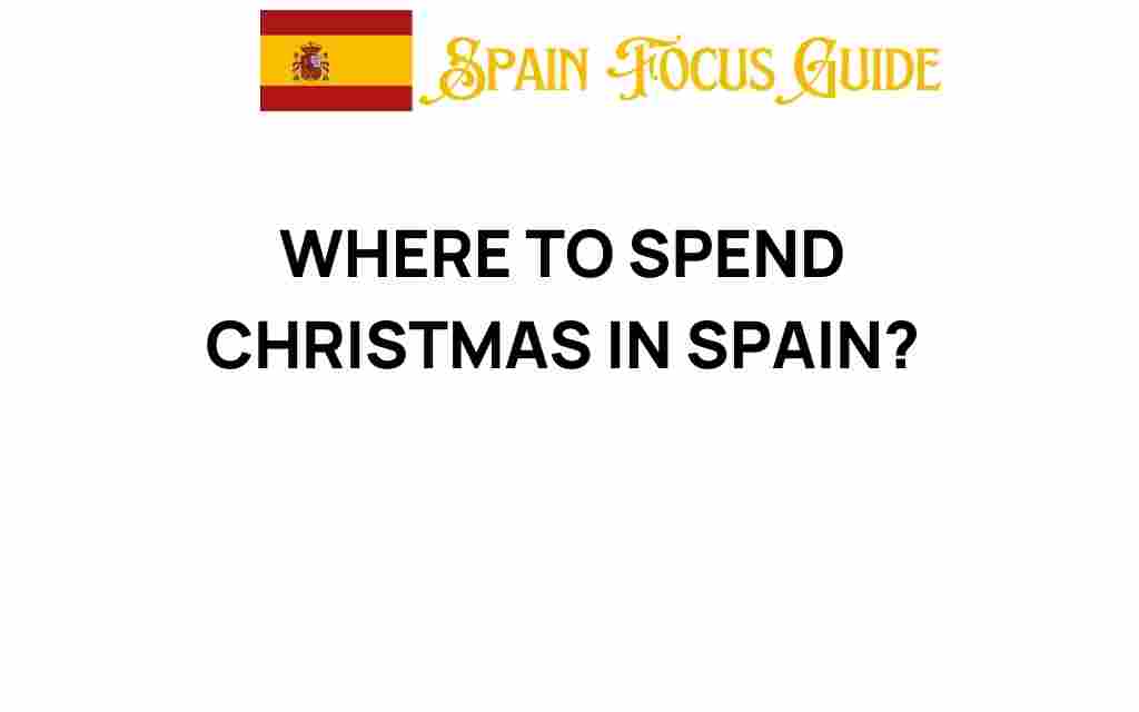 where-to-spend-christmas-in-spain