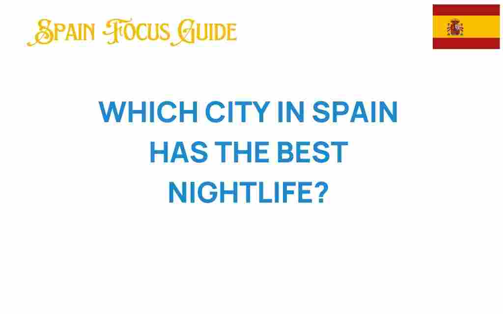 best-nightlife-in-spain