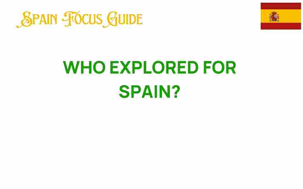 who-explored-for-spain