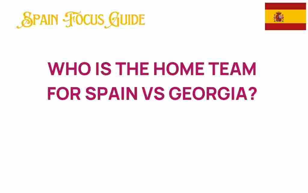 home-team-spain-vs-georgia